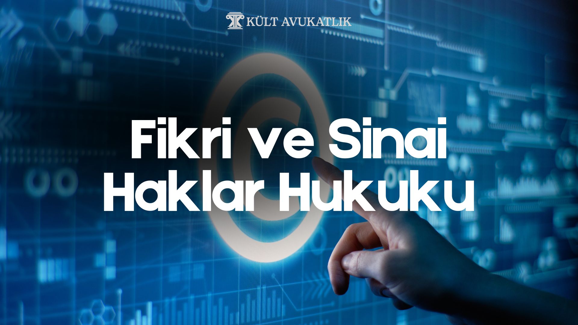 Ankara Fikri ve Sınai Haklar Avukatı