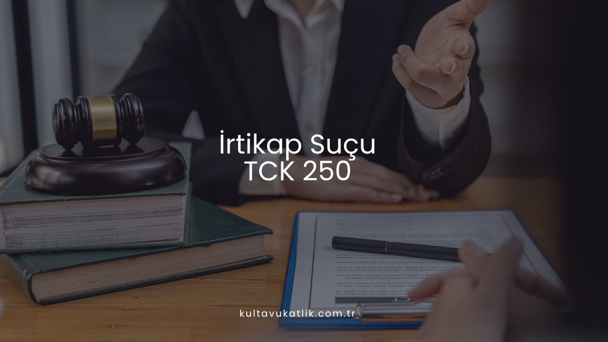 İrtikap Suçu (TCK 250)