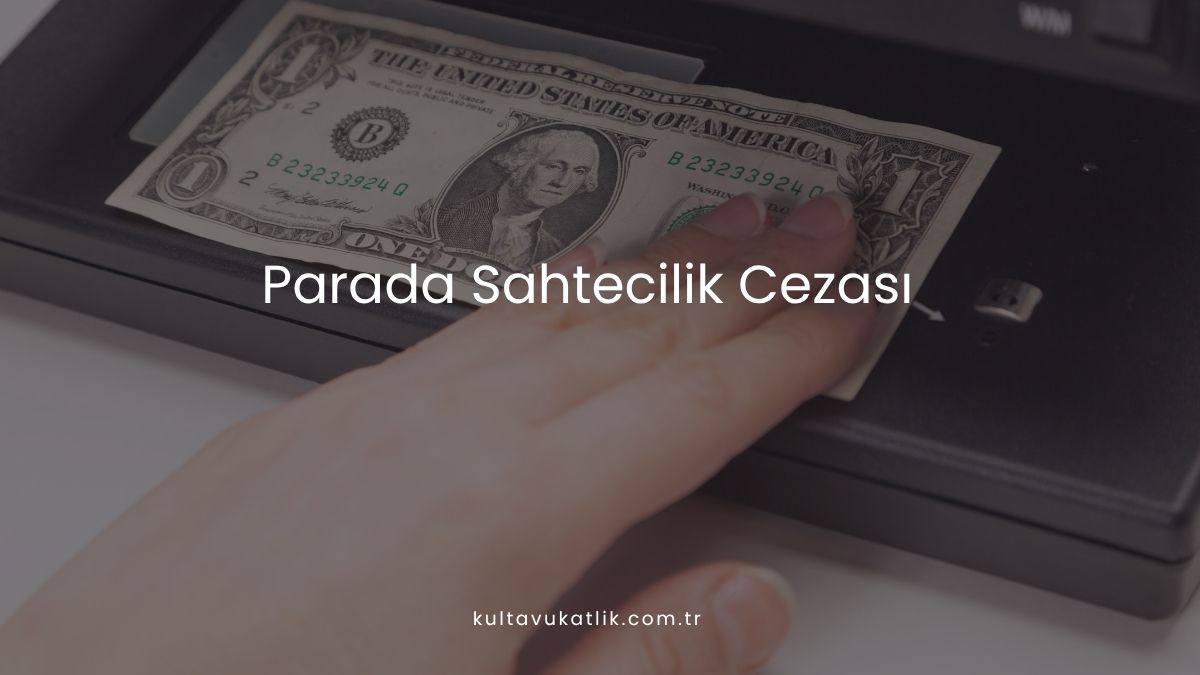 Parada Sahtecilik Cezası