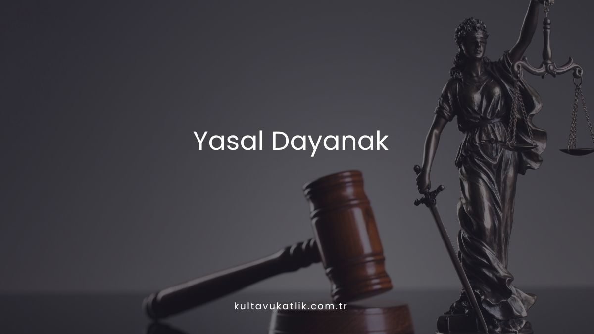 Yasal Dayanak