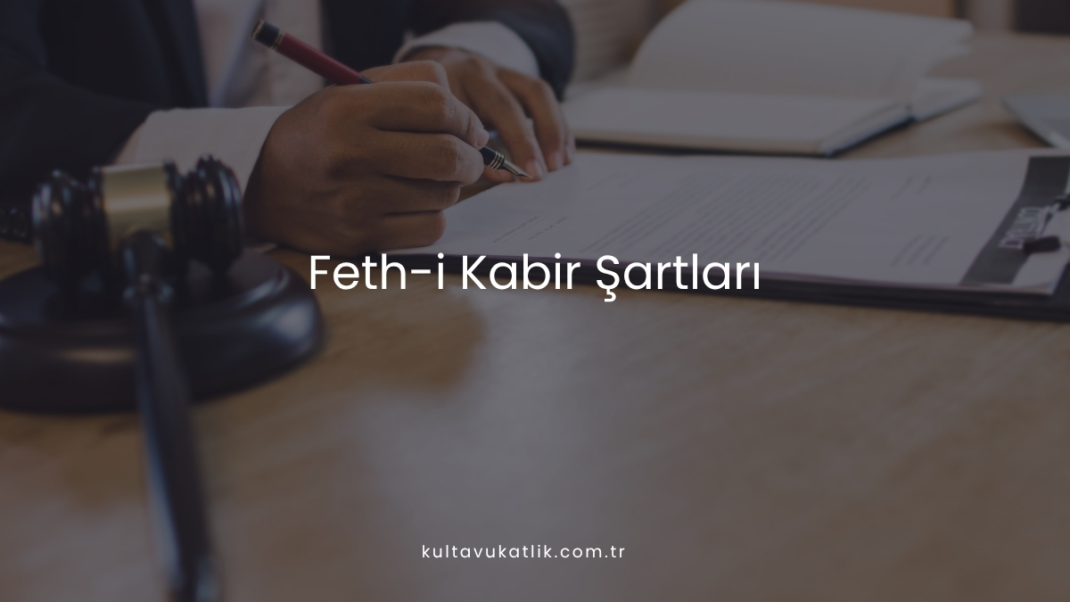 Feth-i Kabir Şartları