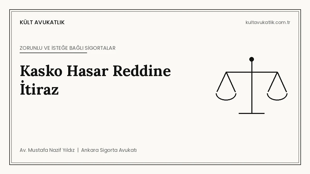 Kasko Hasar Reddine İtiraz