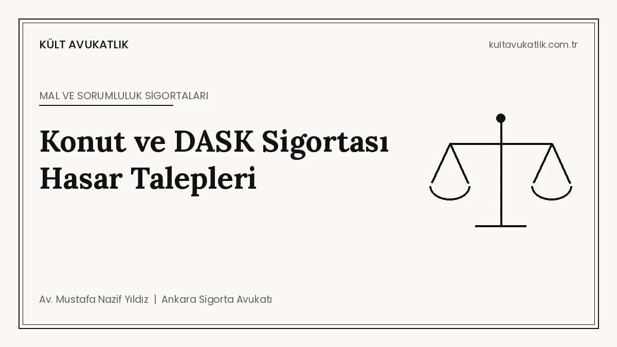 Konut ve DASK Sigortası Hasar Talepleri