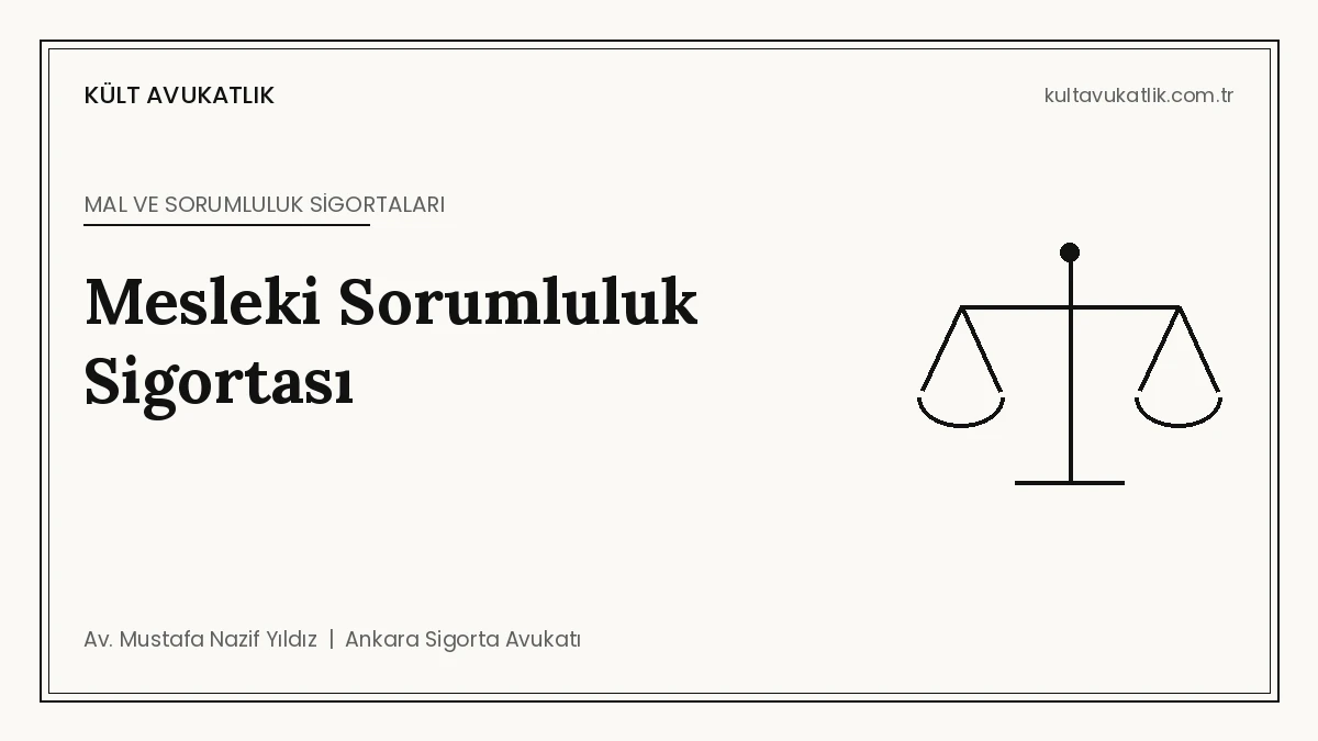 Mesleki Sorumluluk Sigortası