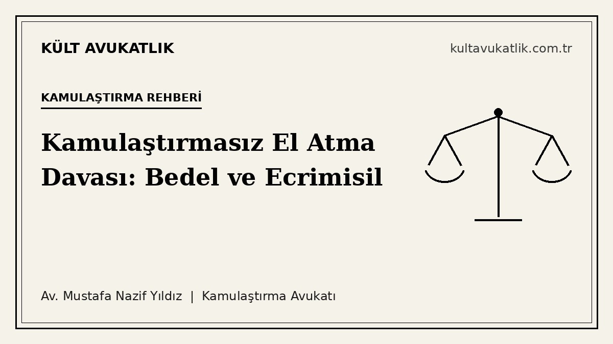 Kamulaştırmasız El Atma Davası