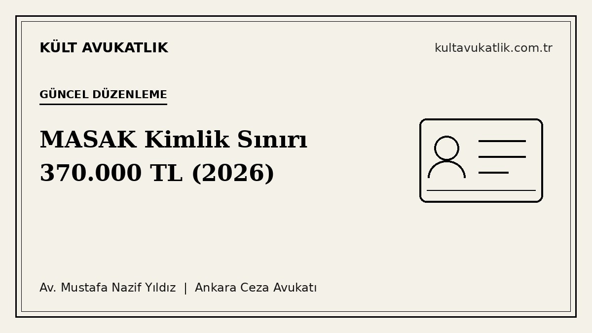 MASAK Kimlik Sınırı 370.000 TL: Kuyumcu ve Döviz Bürosu
