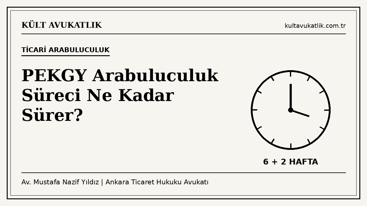 PEKGY arabuluculuk süreci: 6 hafta, en fazla 2 hafta uzatma ve son tutanak