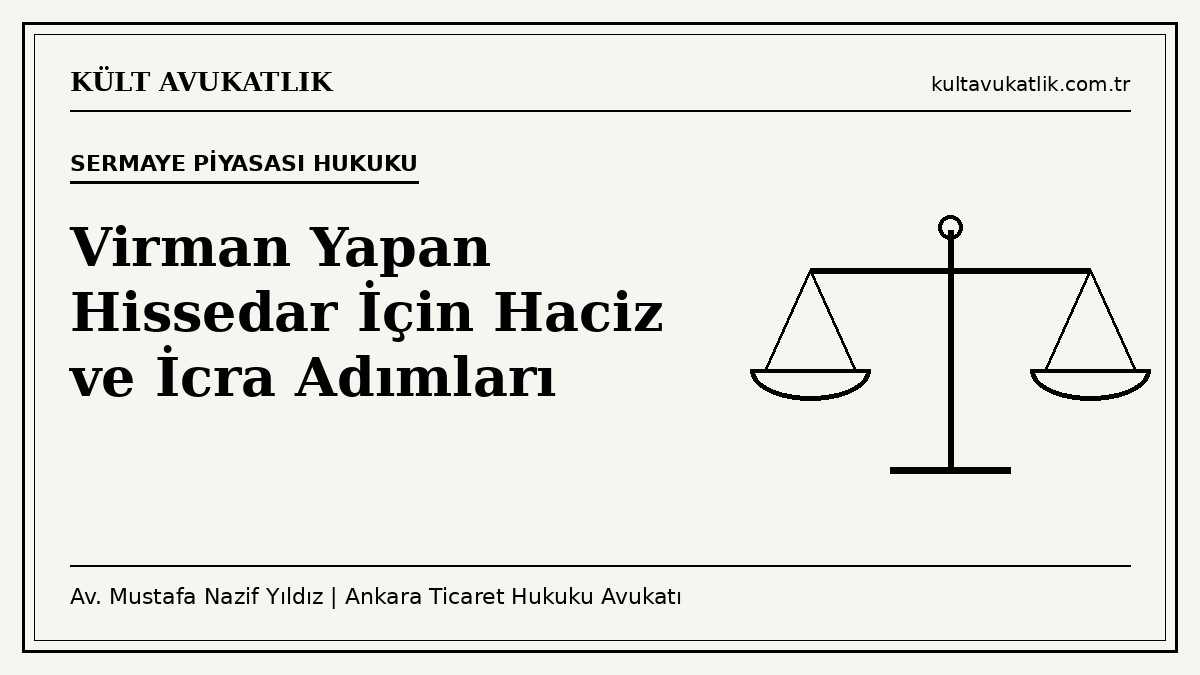 PEKGY virman yapan hissedar için ihtar, ihtiyati haciz ve icra adımları